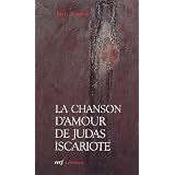 La Chanson d'amour de Judas Iscariotepar Juan Asensio