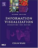 Information Visualization, Second Edition: Perception for Design