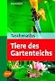 Taschenatlas. Tiere des Gartenteichs