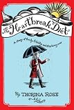 The Heartbreak Diet: A Story of Family, Fidelity, and Starting Over