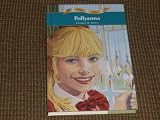 Pollyanna (Childrens Classics)