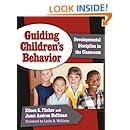 Guiding Children's Behavior: Developmental Discipline in the Classroom (Early Childhood Education Series (Teachers College Pr))