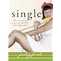Single: The Art of Being Satisfied, Fulfilled and Independent