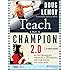 Teach Like a Champion 2.0: 62 Techniques that Put Students on the Path to College