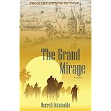 The Grand Mirage ~ Darrell Delamaide