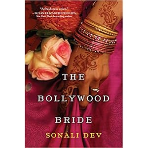 The Bollywood Bride by Sonali Dev