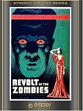 Revolt of The Zombies (1936)