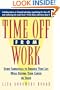 Time Off From Work: Using Sabbaticals To Enhance Your Life While Keeping Your Career On Track