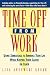 Time Off From Work: Using Sabbaticals To Enhance Your Life While Keeping Your Career On Track