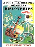 A picture history of great discoveries