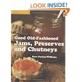 Good Old-fashioned Jams, Preserves and Chutneys