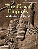 The great empires of the ancient world