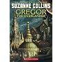 The Underland Chronicles #1: Gregor the Overlander&hellip by Suzanne Collins