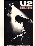 U2 : rattle & hum : the official book of the U2 movie : a journey into the heartland of two Americas