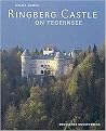 Ringberg Castle on Tegernsee (Swan Song of Wittelsbach Building - Place of Scientific Meetings) (Hardcover)