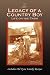 The Legacy of a Country Boy by F. James Jimmy Fox ISBN 0977781852