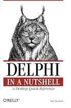 Delphi in a Nutshell (In a Nutshell (O'Reilly))