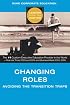 Changing Roles: Avoiding the Transition Traps (Leading from the Center)