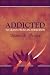 Book Addicted to Learn from an Addiction