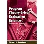 Program Theory-Driven Evaluation Science: Strategies and Applications
