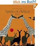 Spirit of Africa 2013: Kunst Art Kale...