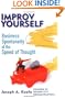 Improv Yourself: Business Spontaneity at the Speed of Thought