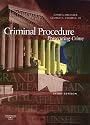 Criminal Procedure, Prosecuting Crime, (American Casebook Series®)