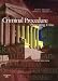 Criminal Procedure, Prosecuting Crime, (American Casebook Series)