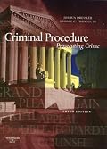 Criminal Procedure, Prosecuting Crime, (American Casebook Series??)