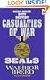 Seals the Warrior Breed: Casualties of War (Seals, the Warrior Breed)