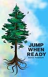 Jump When Ready