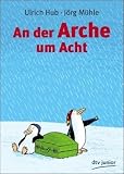 An der Arche um Acht - Ulrich Hub