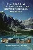 Atlas of US and Canadian Environmental History