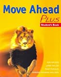 Books : Move Ahead Plus: Student's Book (Secondary ELT Course for Middle East): Student's Book (Secondary ELT Course for Middle East)