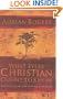 What Every Christian Ought to Know: Essential Truths for Growing Your Faith