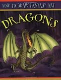 Dragons (How to Draw Fantasy Art)
