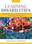 Learning Disabilities: Characteristics, Identification, and Teaching Strategies (6th Edition)