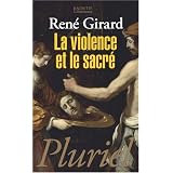 La Violence et le sacr�par Ren� Girard