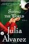Saving the World (Shannon Ravenel Books)