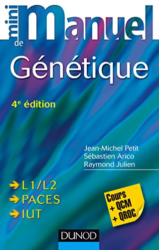 Mini Manuel de Génétique - 4e éd : Cours + QCM + QROC gratuit Mini Manuel de Génétique - 4e éd : Cours + QCM + QROC gratuit