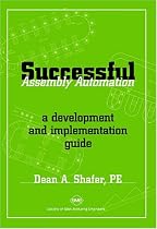 Successful Assembly Automation: A Development and Implementation Guide