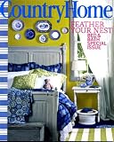 Country Home March 2007 Bed & Bath Special - Remodeling an 1890s Washington Schoolhouse - Slipcovers - How to Spot Prize Antiques at Garage Sales - Found Things