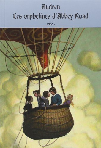 Les orphelines d'Abbey Road de Audren Tome 3