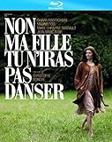 Image de Non ma fille tu n'iras pas danser [Blu-ray]