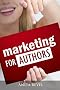 Marketing For Authors