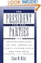 The President and the Parties: The Transformation of the American Party System since the New Deal