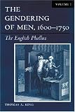 The Gendering of Men, 1600-1750: The English Phallus
