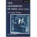 The Gendering of Men, 1600-1750: The English Phallus