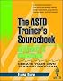 Creativity and Innovation: The ASTD Trainer's Sourcebook (McGraw-Hill Training Series)
