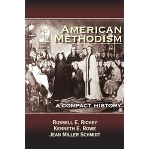 American Methodism: A Compact History